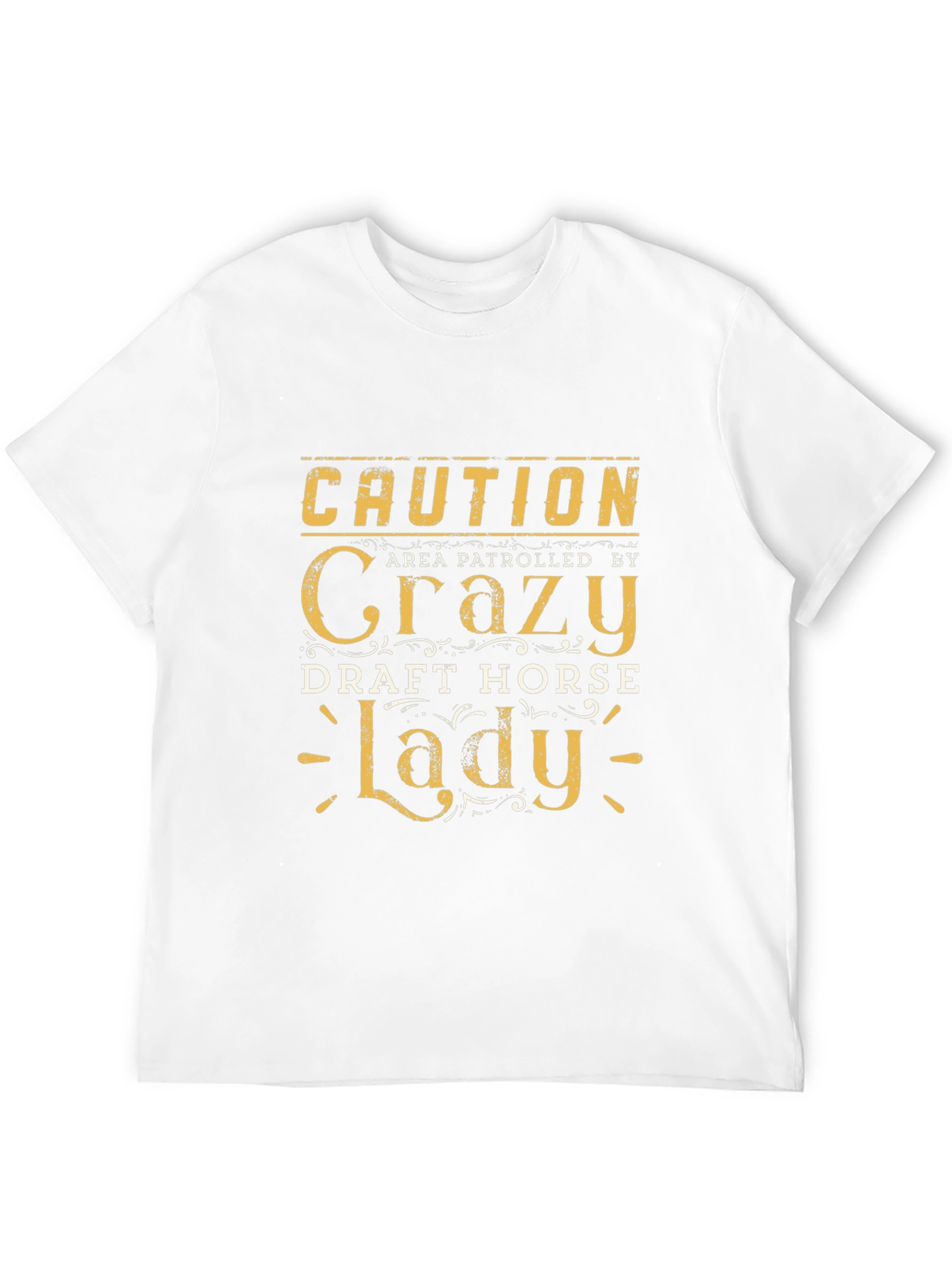 Caution Crazy Draft Horse Lady T-Shirt