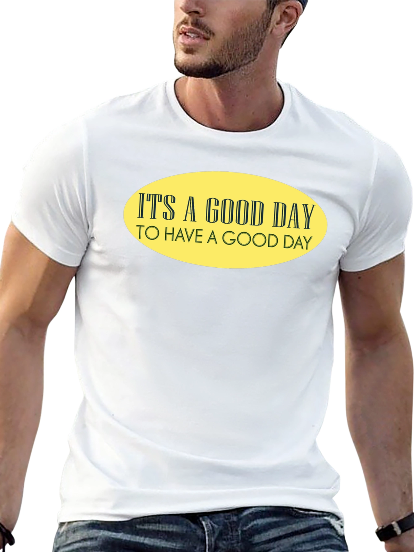 Its A Good Day T-Shirt