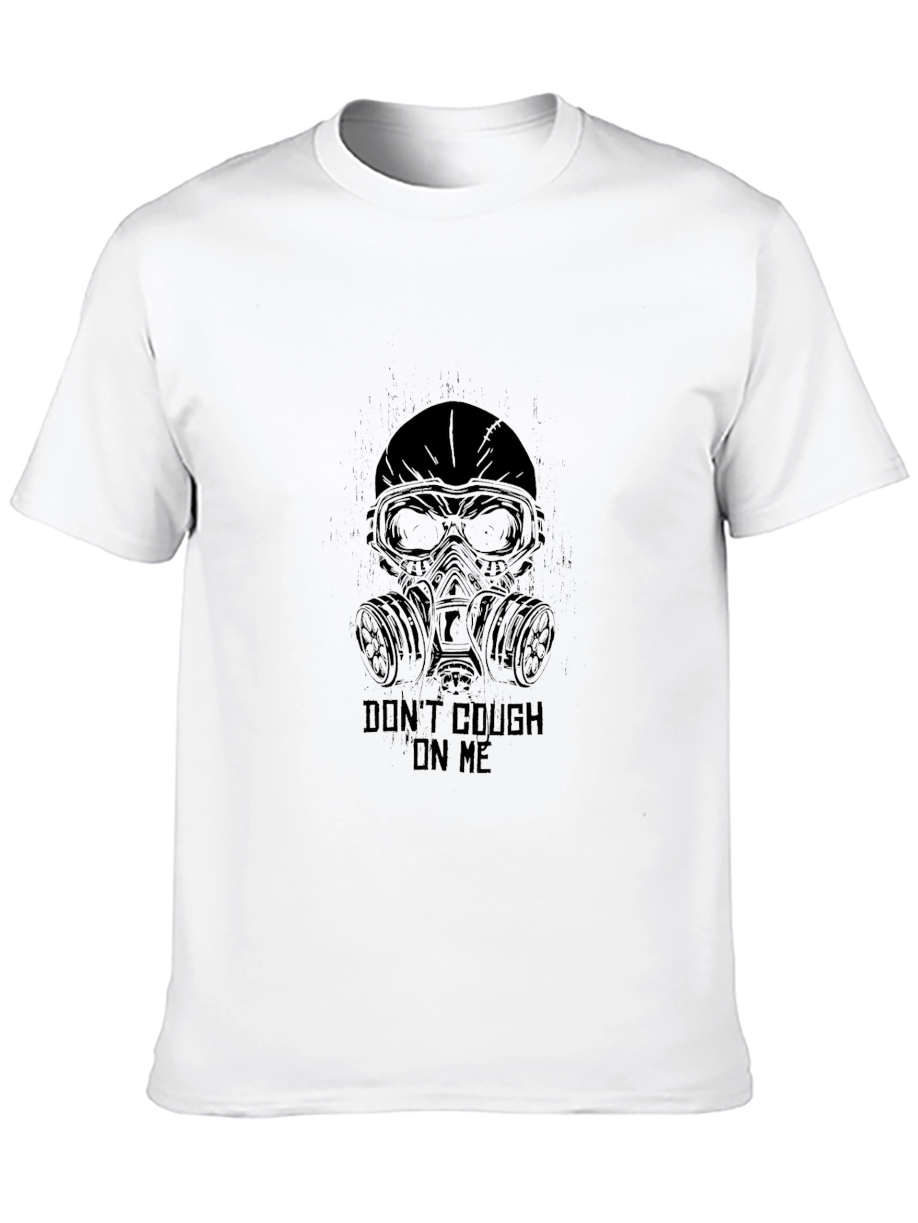 Dont Cough on Me T-Shirt