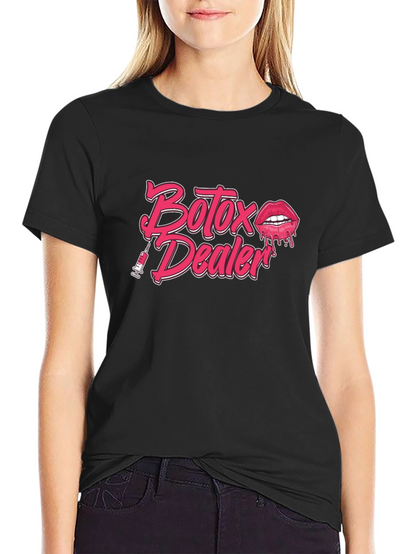 Botox Dealer Graphic T-Shirt - Black Tee