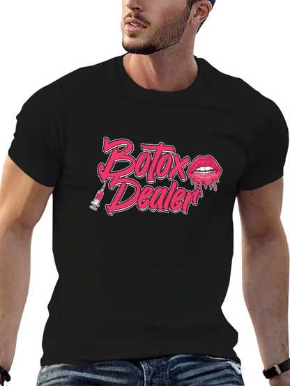 Botox Dealer Graphic T-Shirt - Black Tee