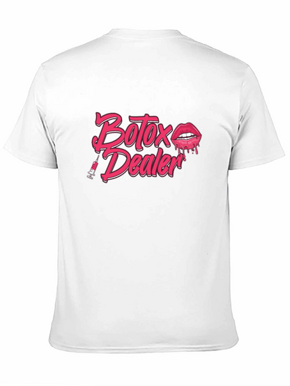 Botox Dealer Graphic T-Shirt - Black Tee