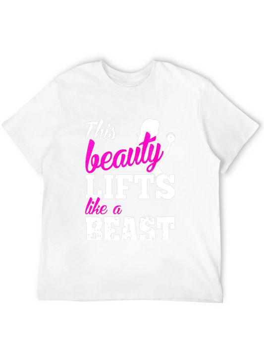 This Beauty Lifts Like A Beast T-Shirt