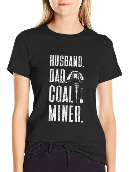 Husband Dad Coal Miner Black T-Shirt