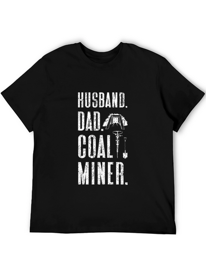Husband Dad Coal Miner Black T-Shirt