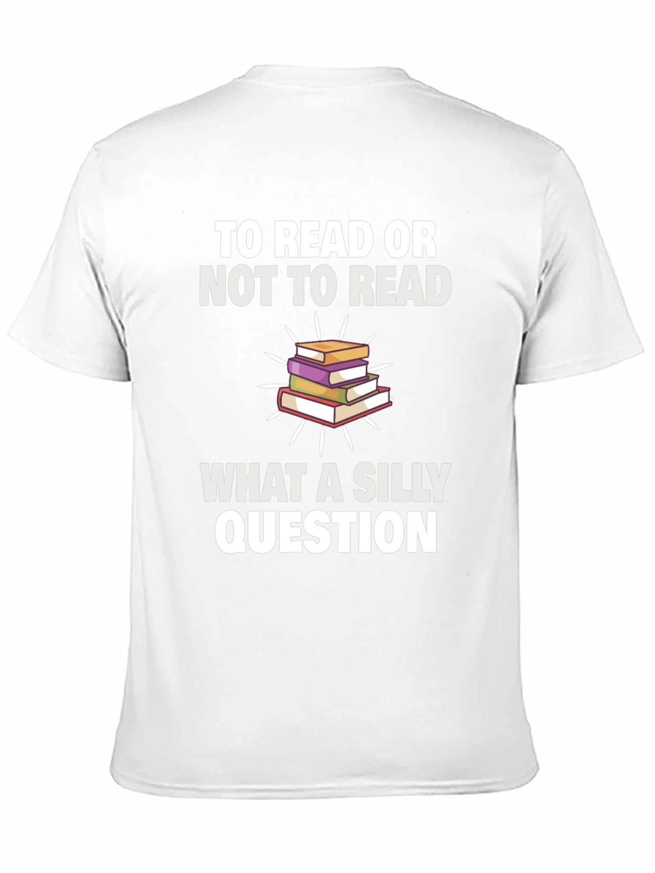 To Read Or Not To Read T-Shirt