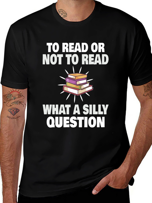To Read Or Not To Read T-Shirt