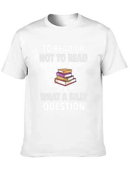 To Read Or Not To Read T-Shirt