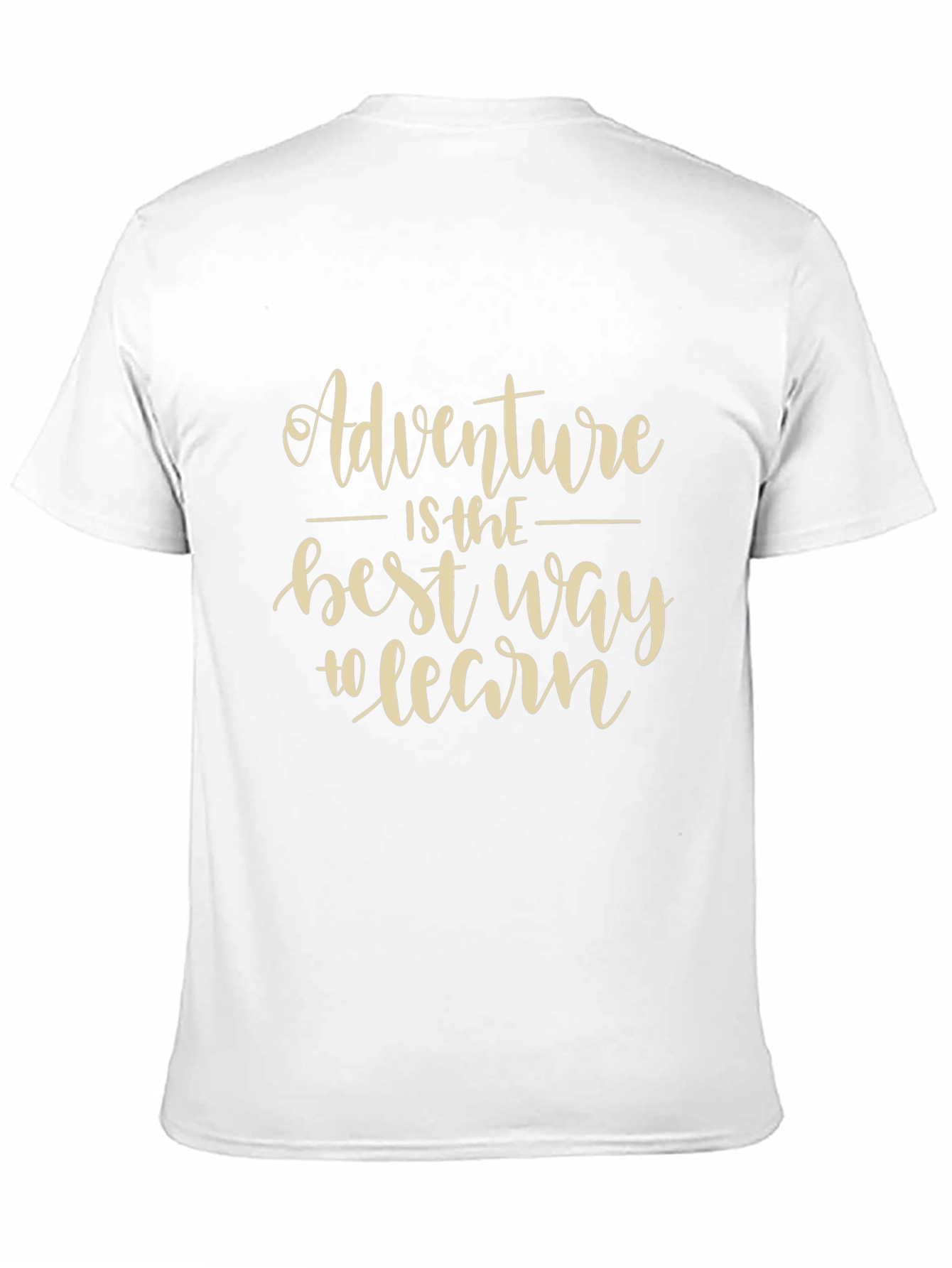 Adventure T-Shirt - Best Way to Learn