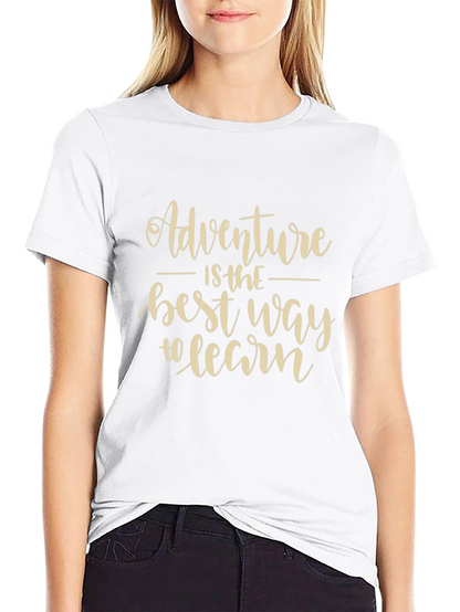 Adventure T-Shirt - Best Way to Learn