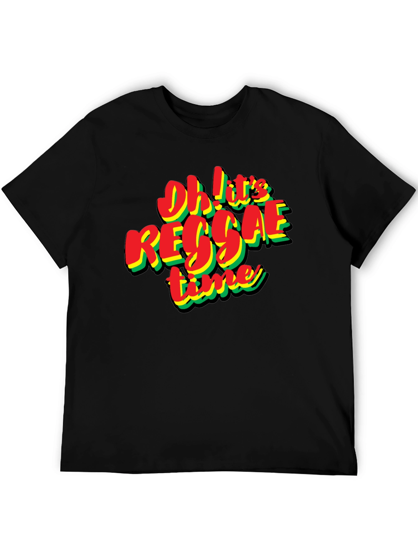 Oh! Its Reggae Time Black T-Shirt
