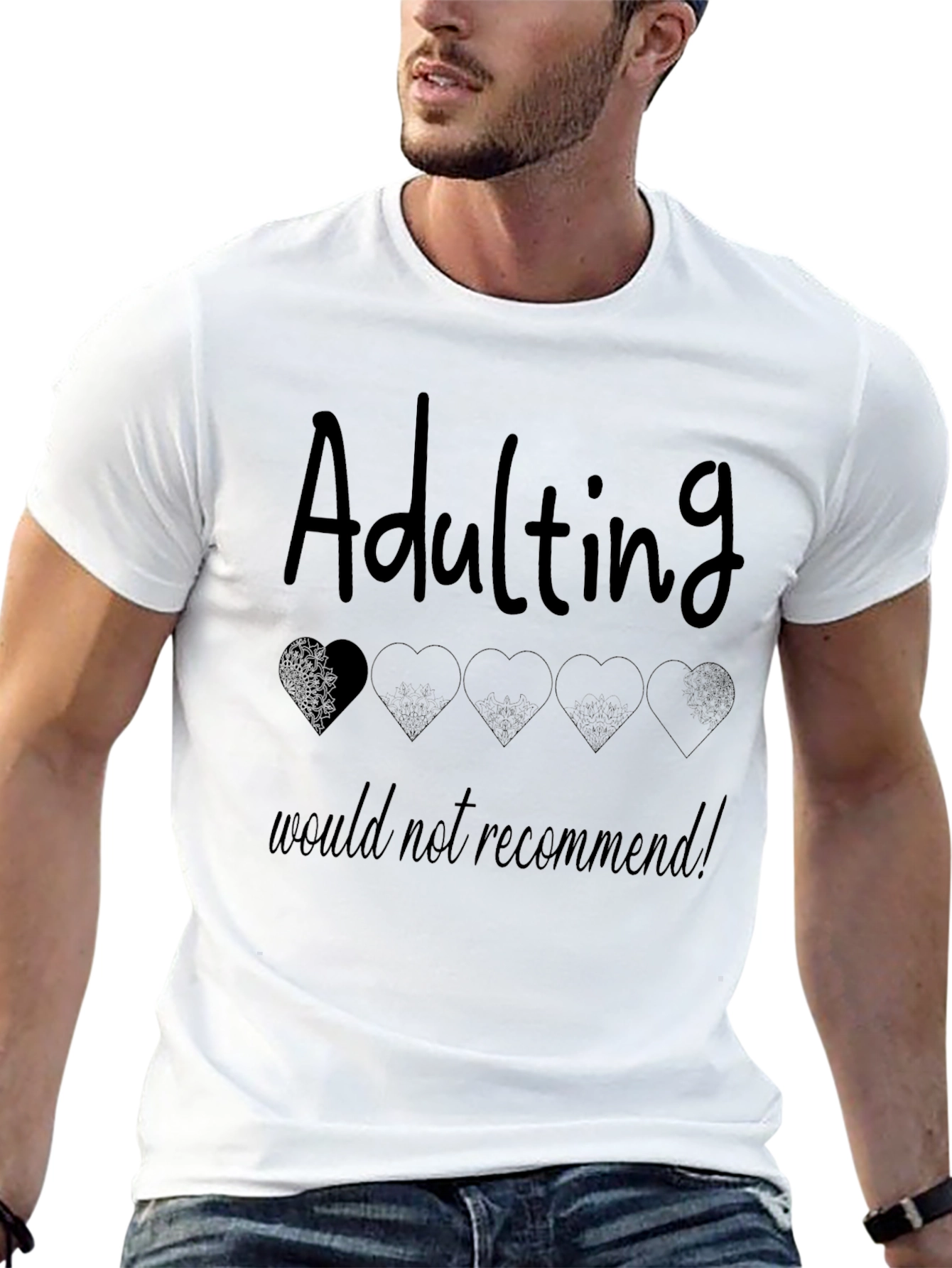 Adulting Would Not Recommend Black T-Shirt
