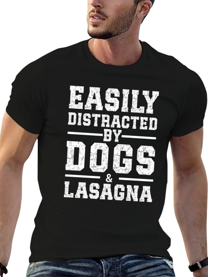 Easily Distracted By Dogs & Lasagna T-Shirt