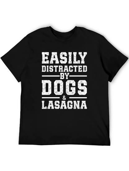 Easily Distracted By Dogs & Lasagna T-Shirt