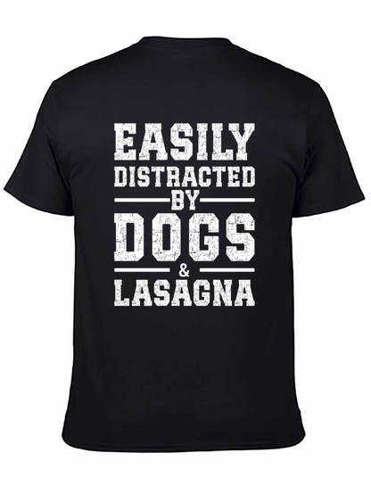 Easily Distracted By Dogs & Lasagna T-Shirt