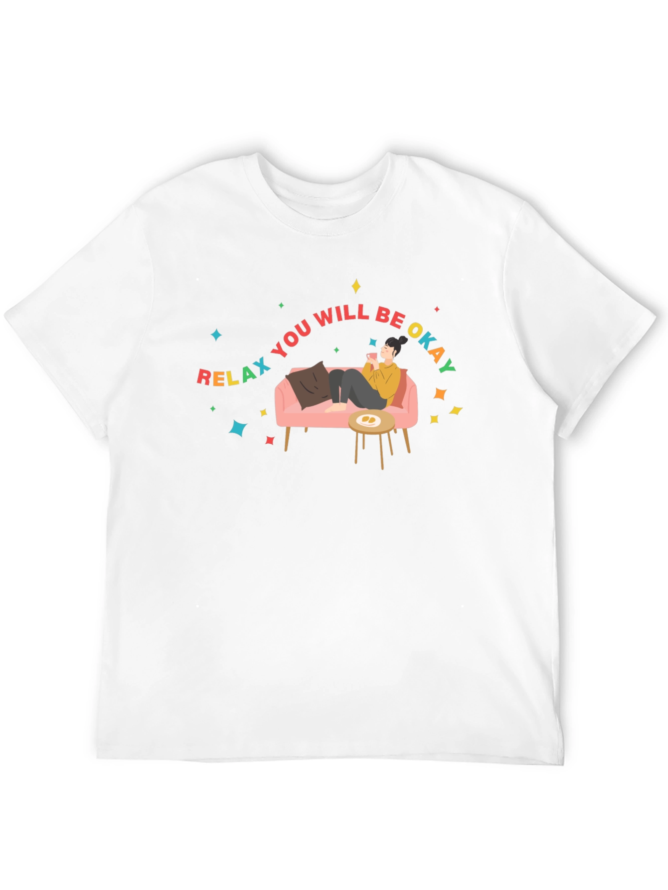Relax You Will Be Okay Graphic T-Shirt