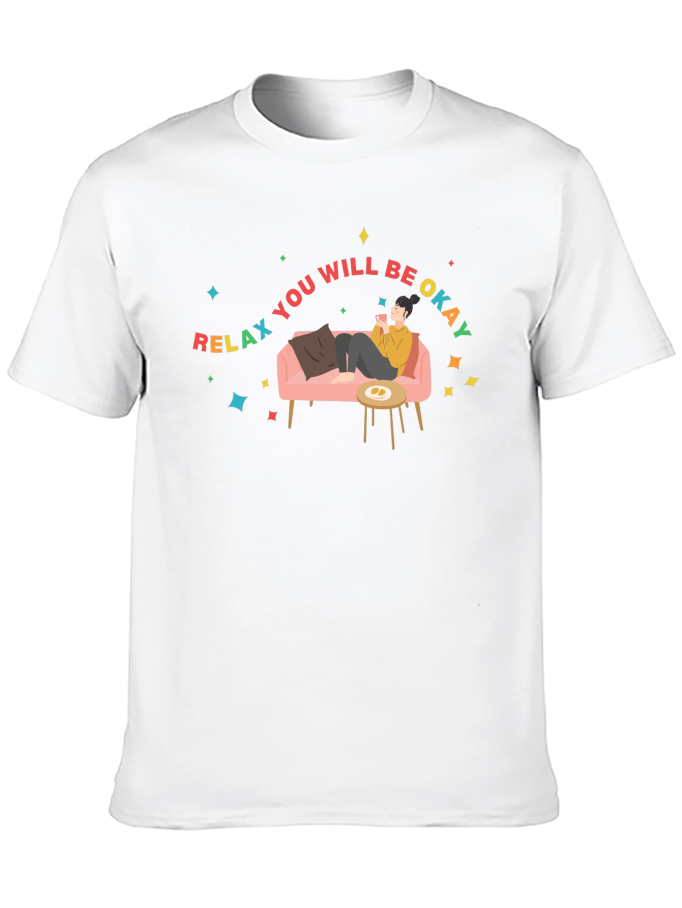 Relax You Will Be Okay Graphic T-Shirt