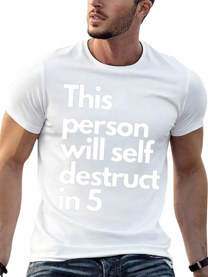 Self Destruct T-Shirt - Funny Sarcastic Tee