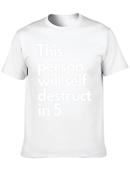 Self Destruct T-Shirt - Funny Sarcastic Tee