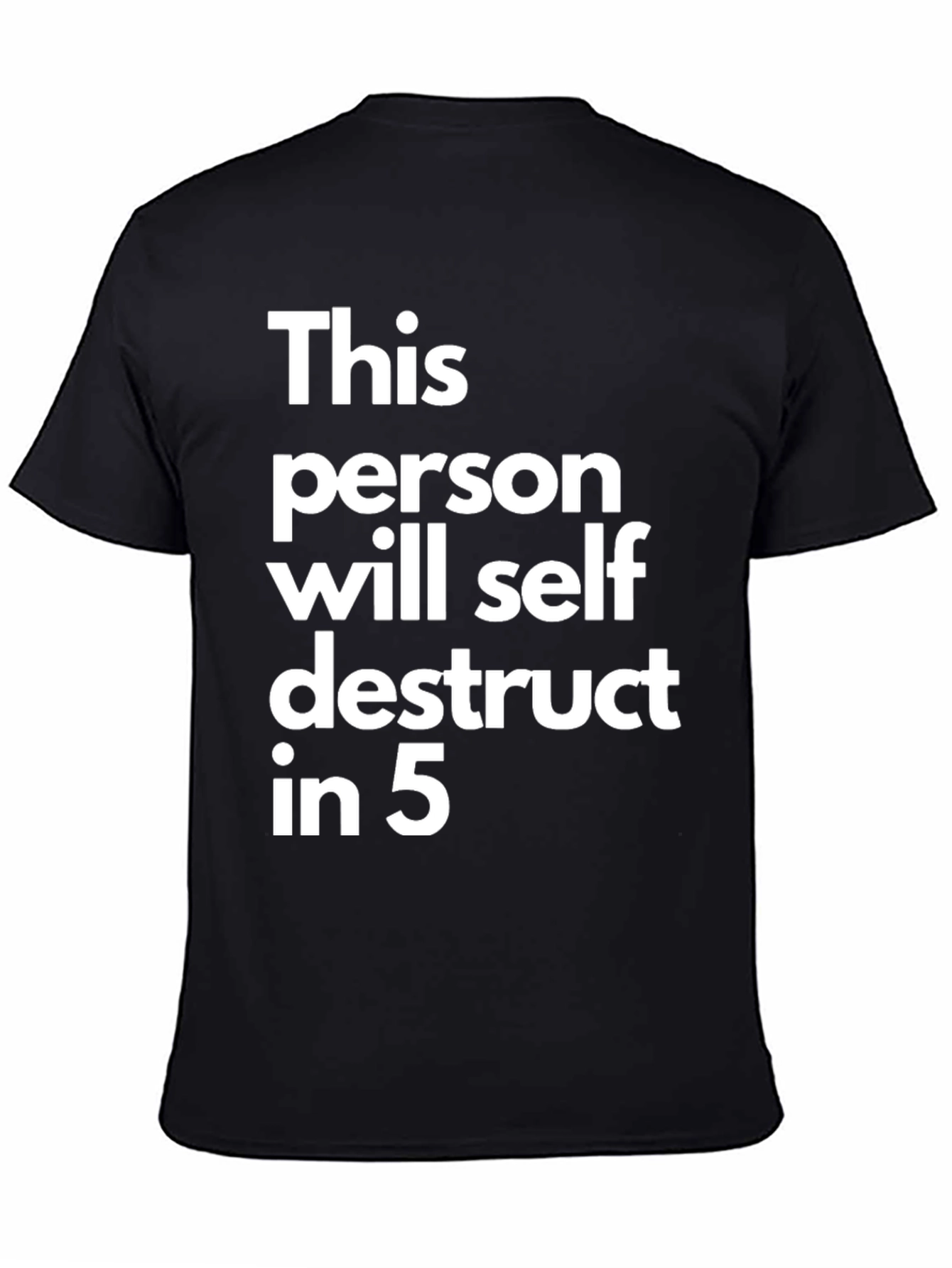 Self Destruct T-Shirt - Funny Sarcastic Tee