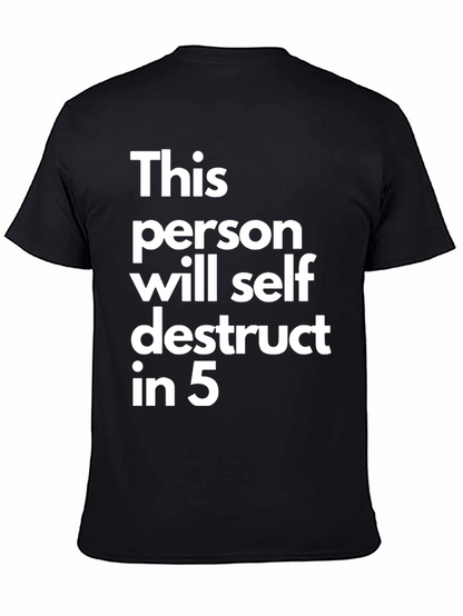 Self Destruct T-Shirt - Funny Sarcastic Tee