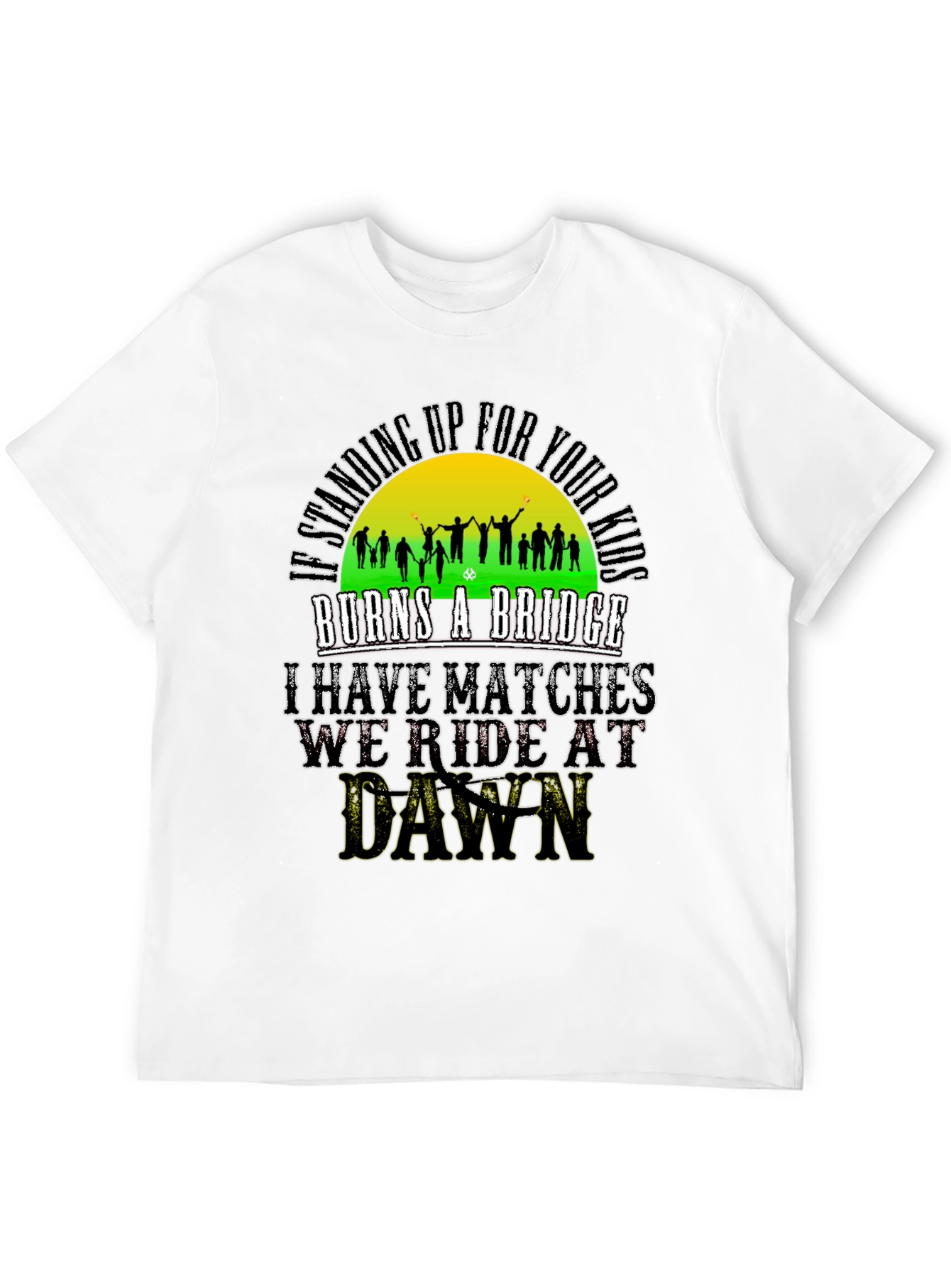 Im Standing Up For Your Kids Graphic Tee