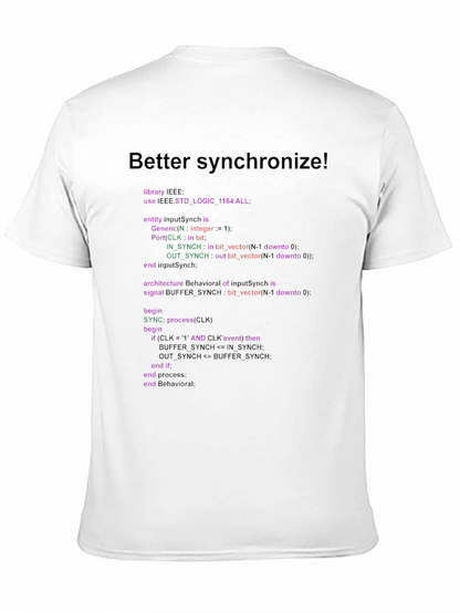 Better Synchronize Programmer T-Shirt