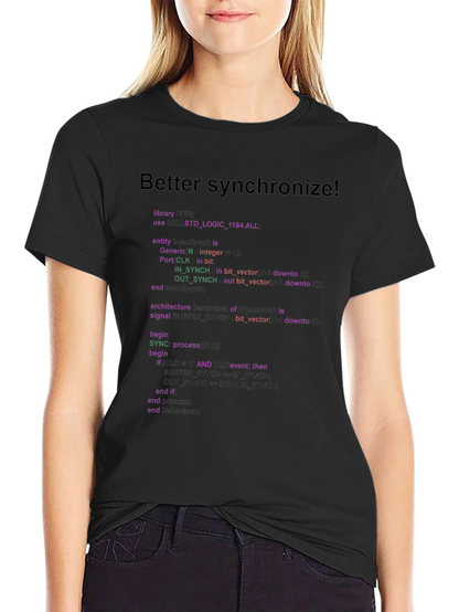 Better Synchronize Programmer T-Shirt