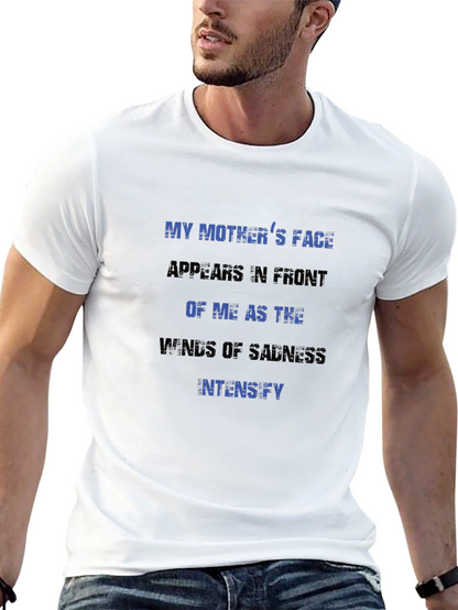 Emotional Graphic Tee - My Mothers Face