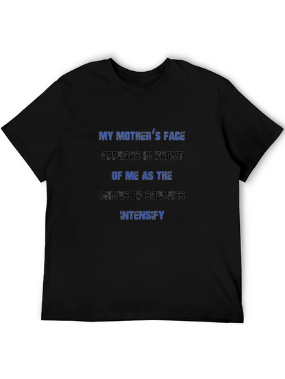 Emotional Graphic Tee - My Mothers Face