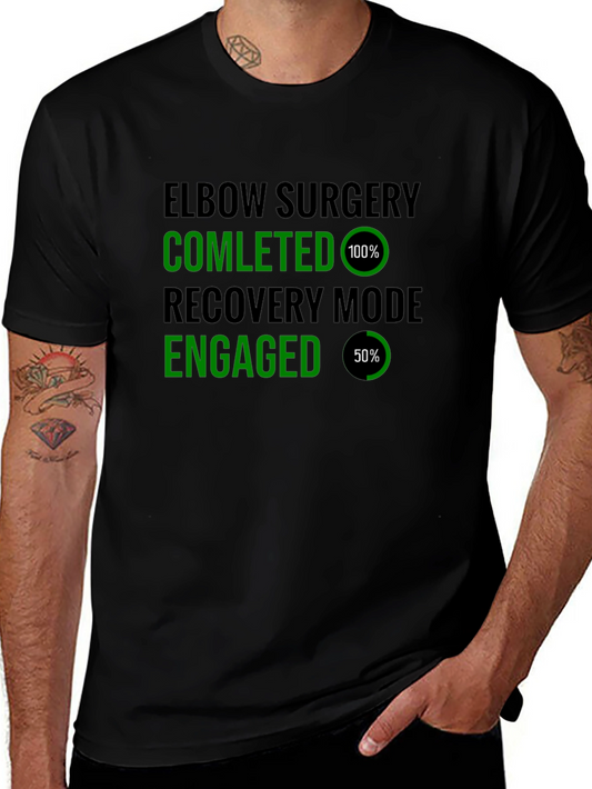 Elbow Surgery Recovery Mode T-Shirt