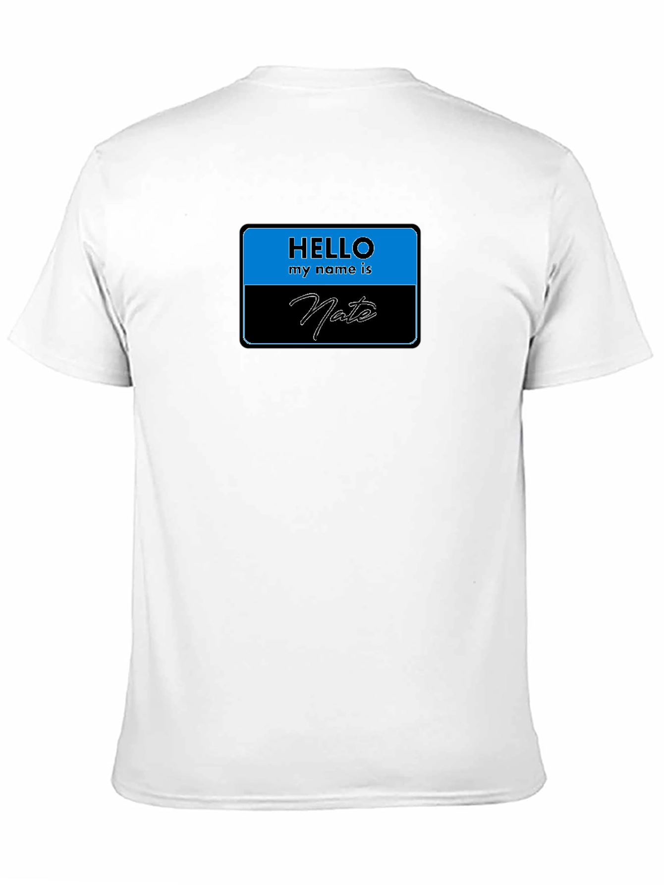 Hello My Name is Nate T-Shirt