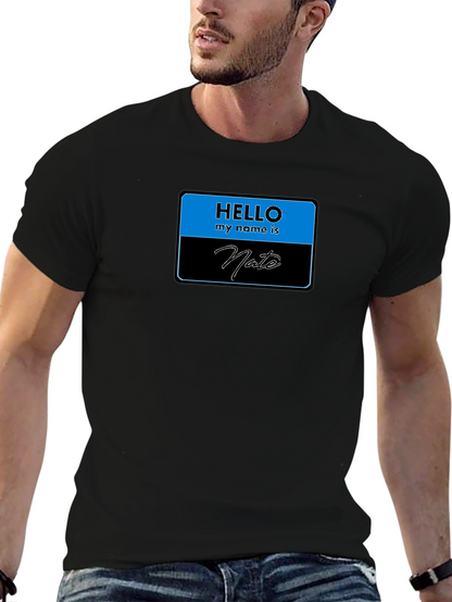 Hello My Name is Nate T-Shirt