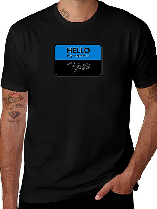 Hello My Name is Nate T-Shirt