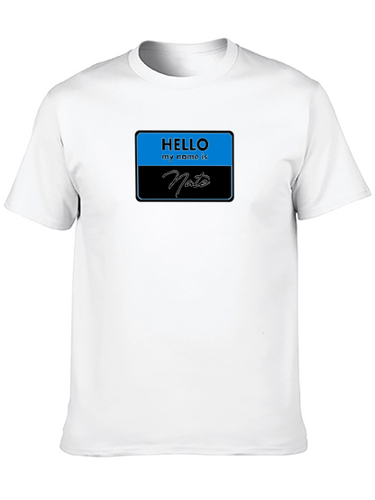 Hello My Name is Nate T-Shirt