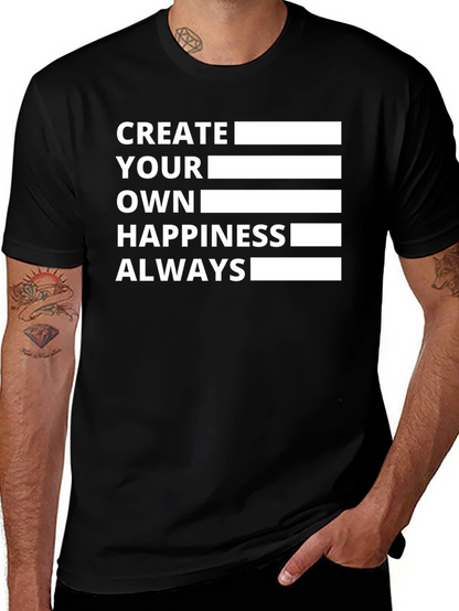 Create Your Own Happiness Black T-Shirt