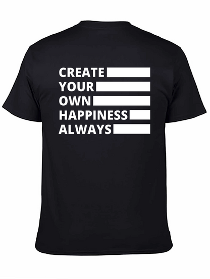 Create Your Own Happiness Black T-Shirt