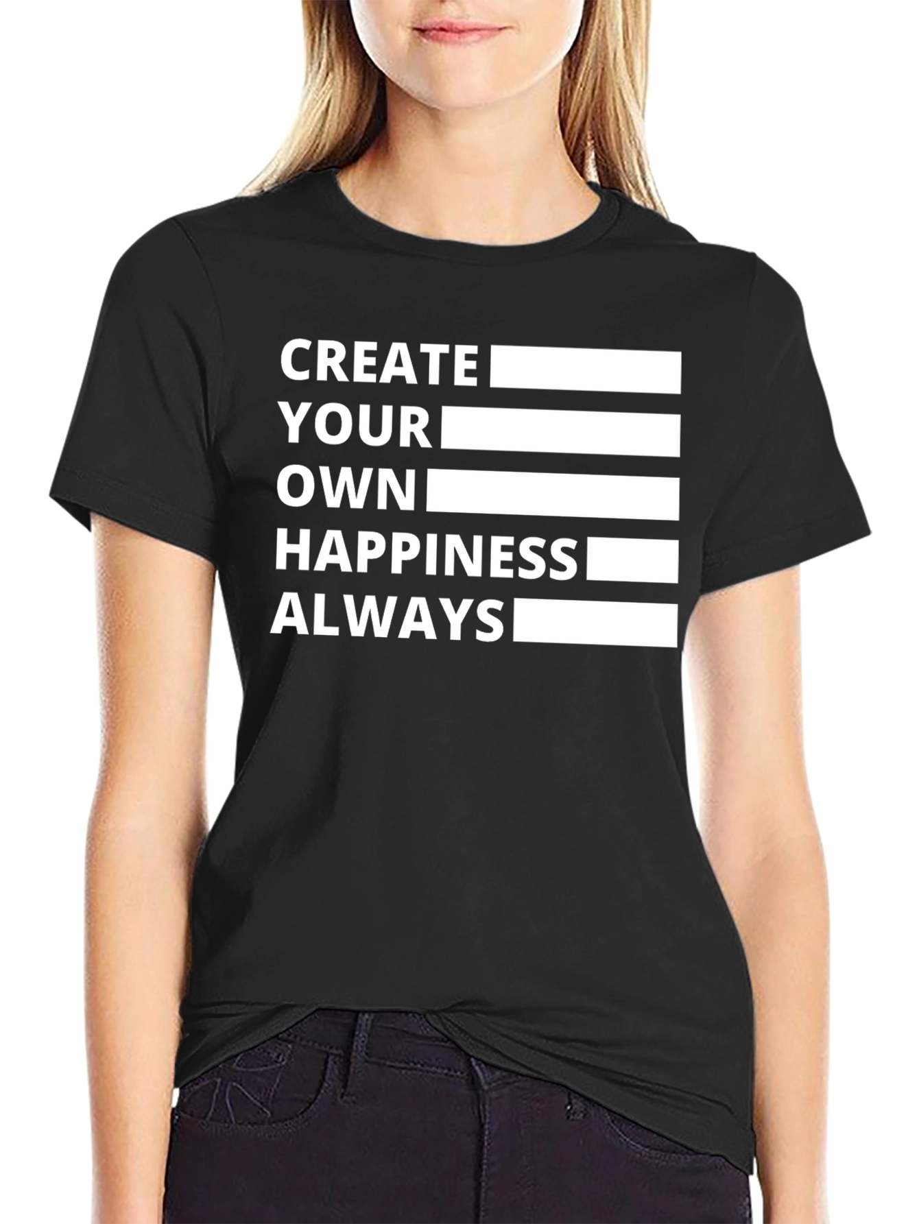 Create Your Own Happiness Black T-Shirt