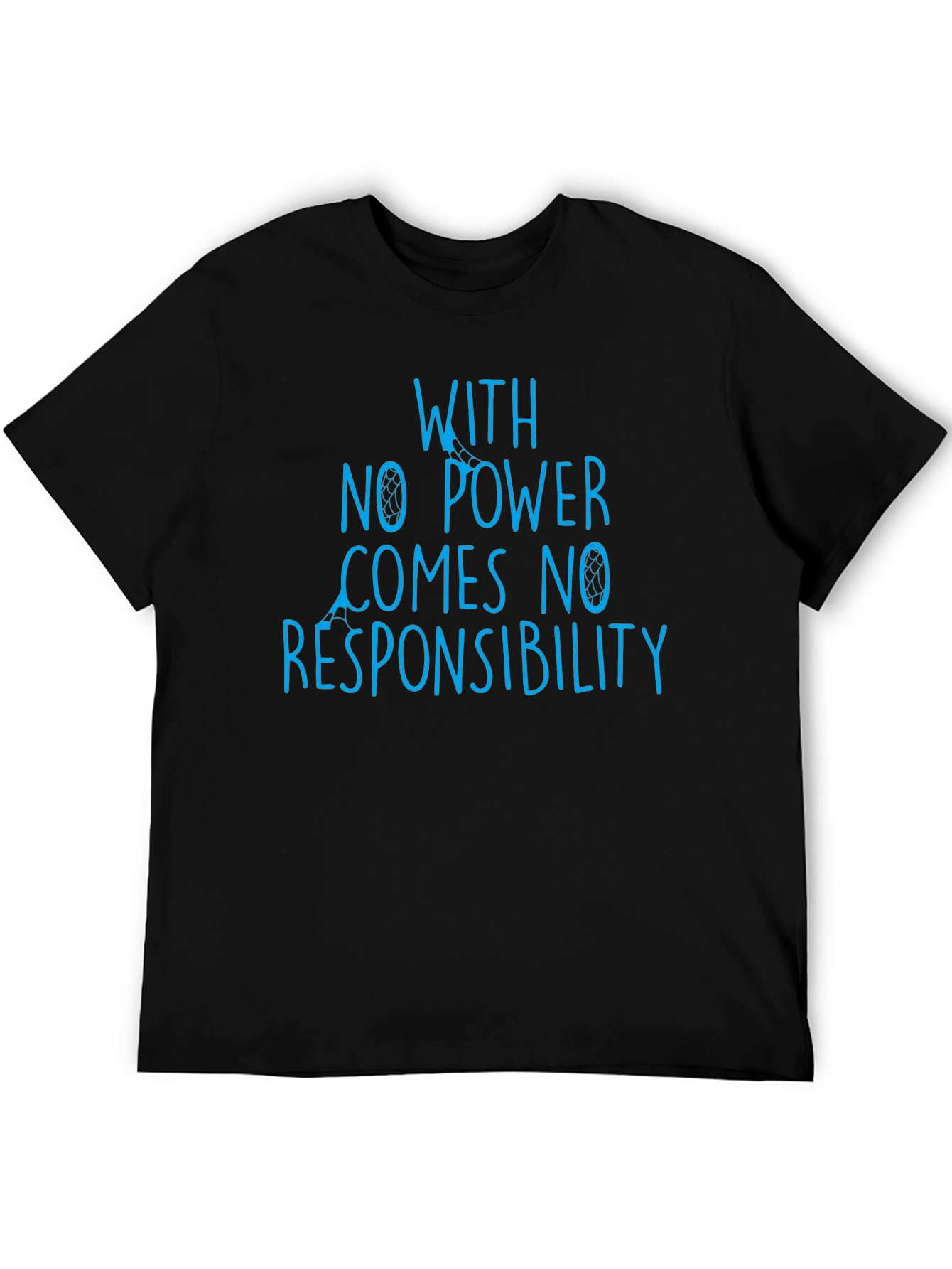 No Power No Responsibility Graphic Tee