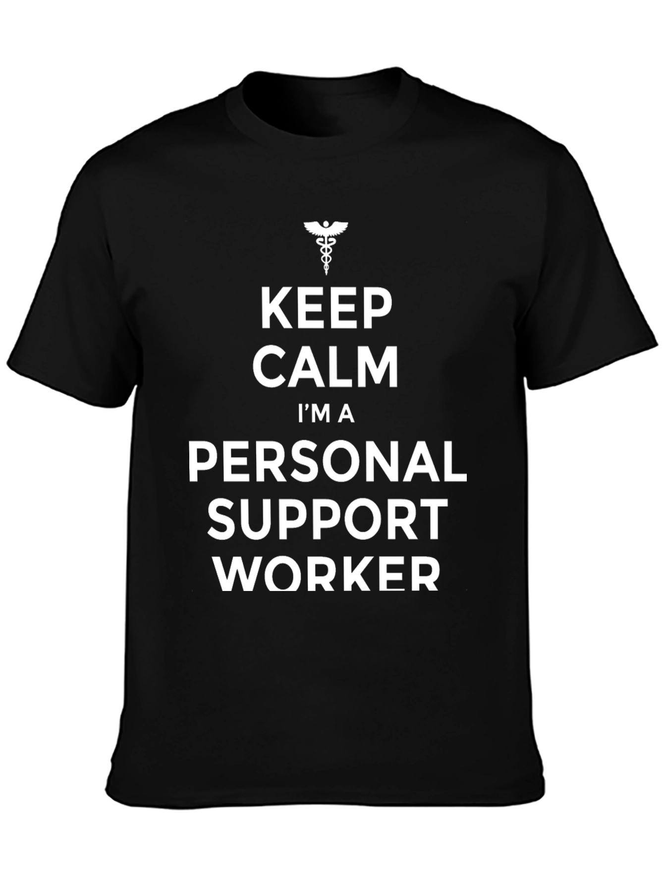Personal Support Worker T-Shirt - Keep Calm