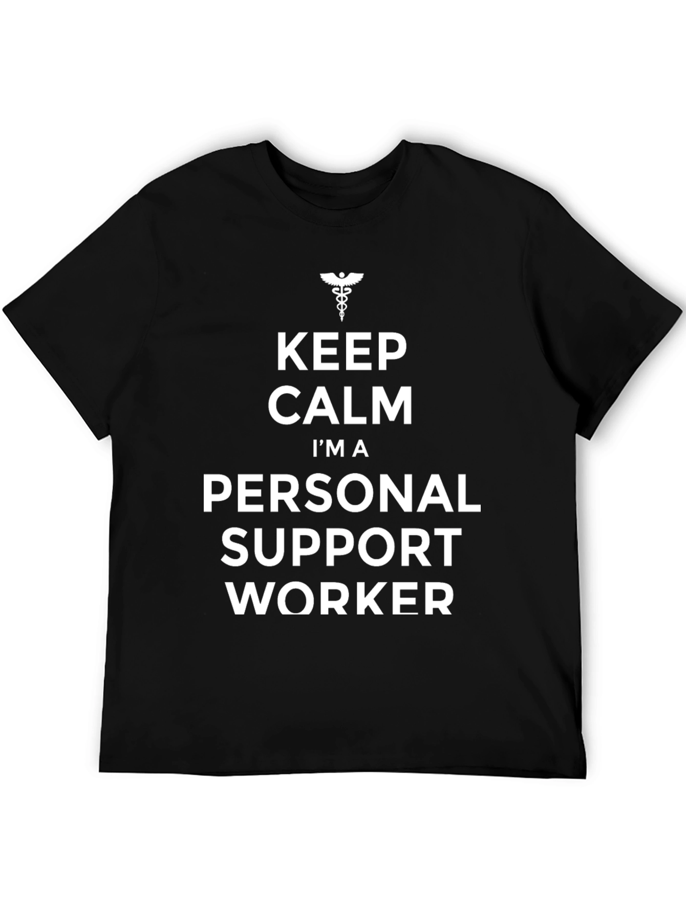 Personal Support Worker T-Shirt - Keep Calm