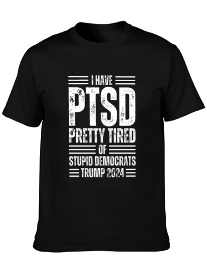 Political Humor T-Shirt: PTSD Trump 2024