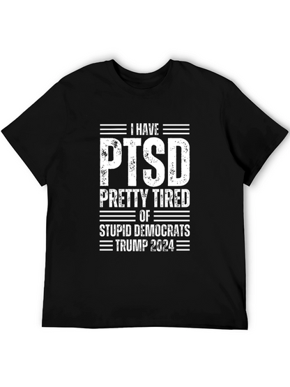 Political Humor T-Shirt: PTSD Trump 2024