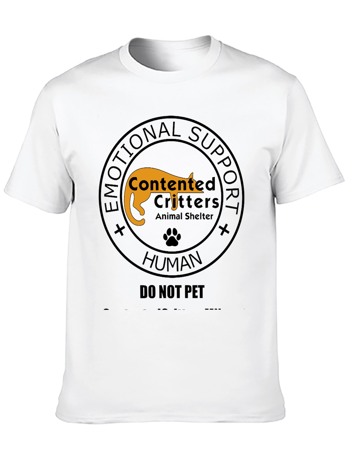 Emotional Support Human - Do Not Pet T-Shirt