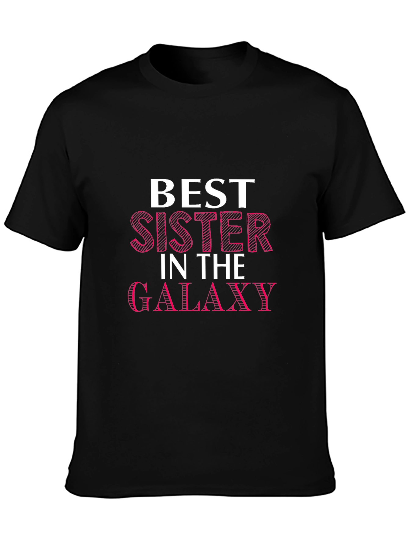 Best Sister in the Galaxy Graphic Tee
