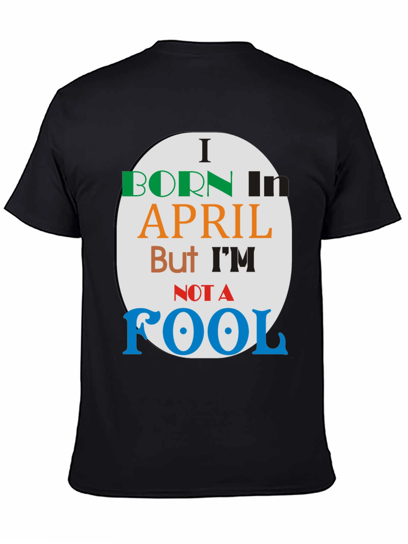 Born in April - Novelty T-Shirt