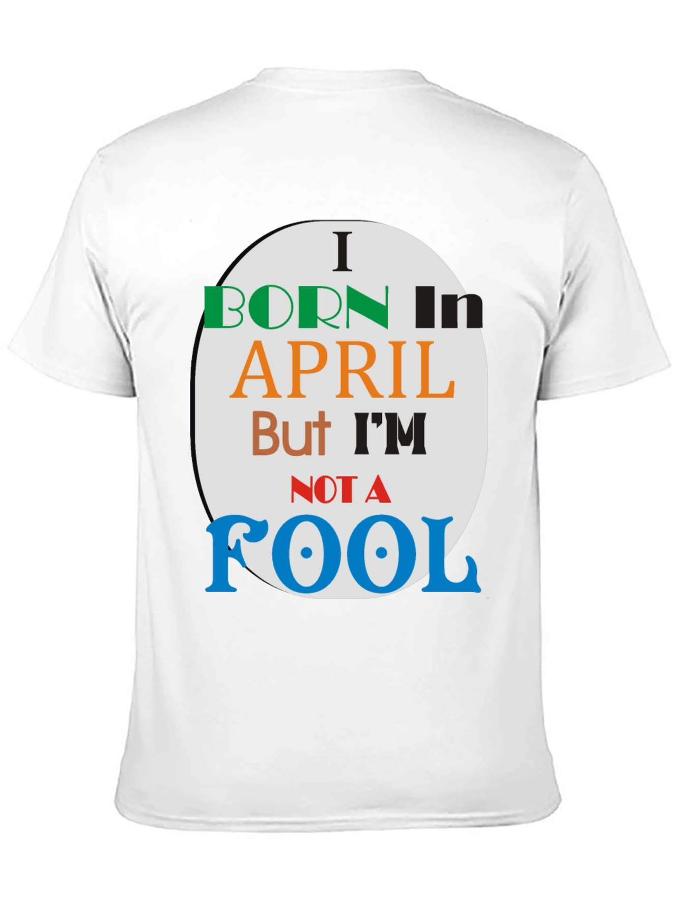 Born in April - Novelty T-Shirt