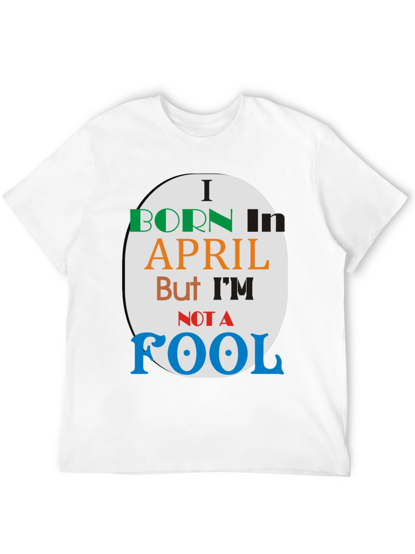 Born in April - Novelty T-Shirt