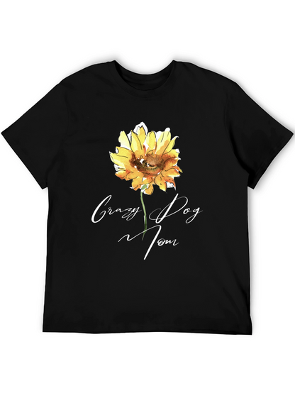 Crazy Dog Mom Sunflower T-Shirt