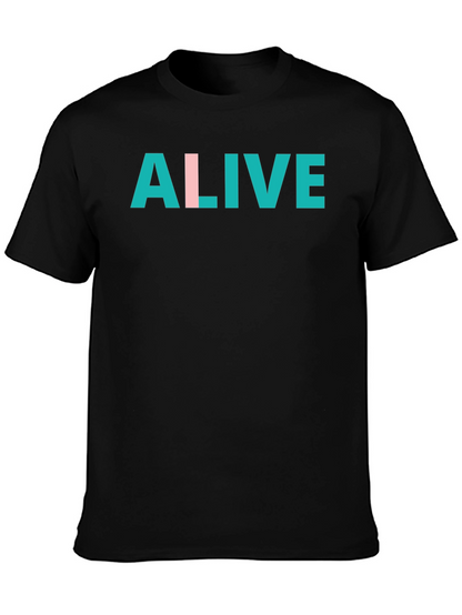 Alive Graphic T-Shirt - Trendy Casual Tee